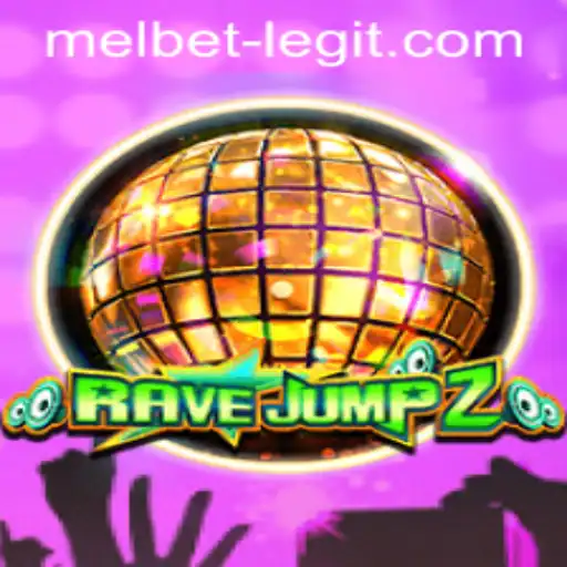 Exploring RaveJump2 and Understanding the Legitimacy of Melbet