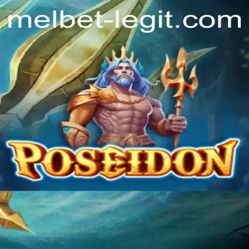Exploring the Intrigue of 'Poseidon' Game Amidst the Legitimacy of Melbet