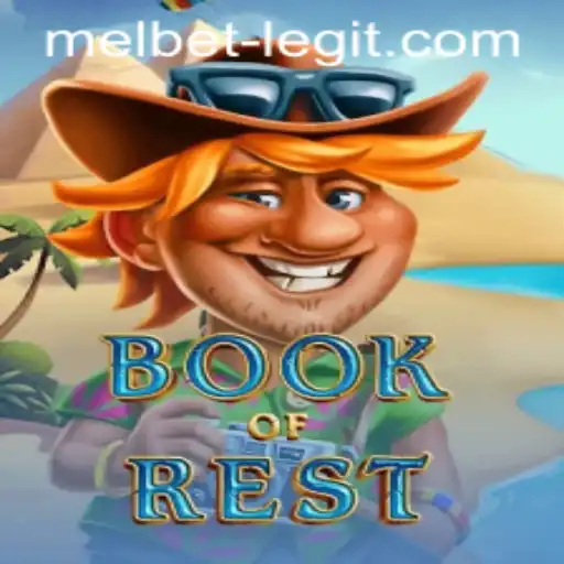 Discovering BookofRest: A Comprehensive Guide to the Intriguing Game and Melbet's Legitimacy